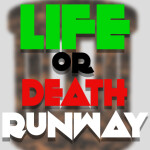 Life or Death: Runway