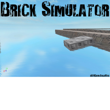 Brick Simulator [BROKEN]