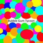 bubble gum factory tycoon