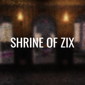 Shrine Of Zix