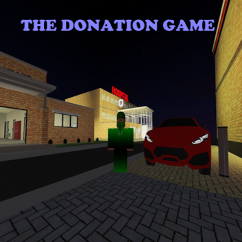 The Donation Game [Updated]