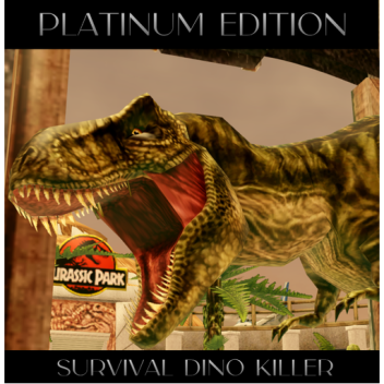 Überlebens-Dino-Killer [PLATIN-EDITION]