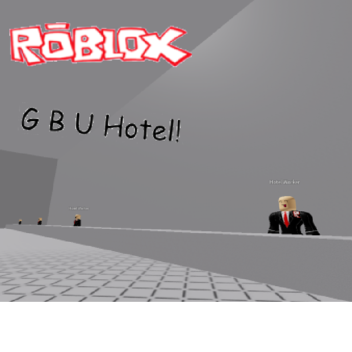 G B U Hotel!
