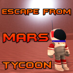 Escape Mars! Tycoon [BETA]
