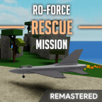 RO-Force Rescue Mission: Remastered