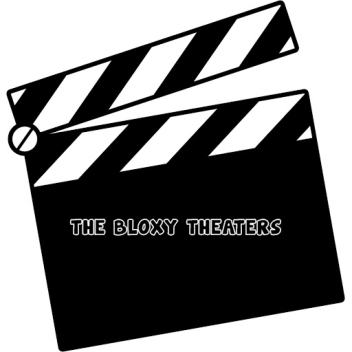 The bloxy Theaters