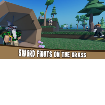 Sword Fights on The ... Grass?!
