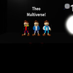 Theo Multiverse!