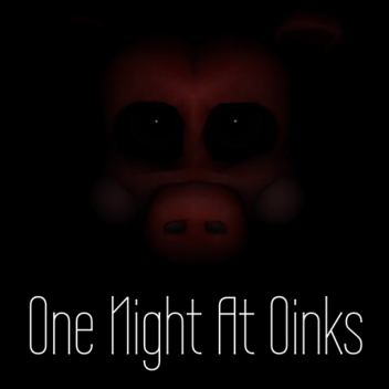 One Night At Oinks Remastered (Out Now)