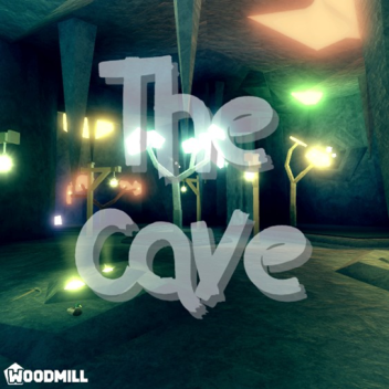 The Cave (Woodmill Inc)