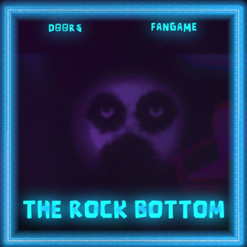 THE ROCK BOTTOM 👁️ [DOORS FANGAME]