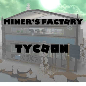 Miner's Tycoon 