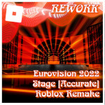 [Rework] Eurovision 2022 Stage |Accurate|