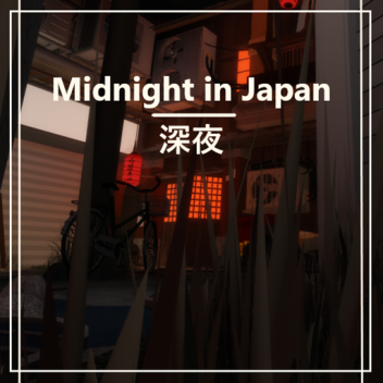 Mitternacht in Japan ~Showcase