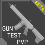 Gun Test PVP [Loadout]