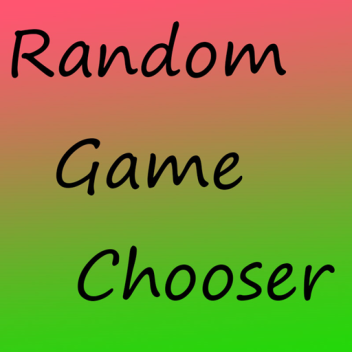 Random Game Chooser!