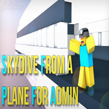 Skydive From A Plane For Admin