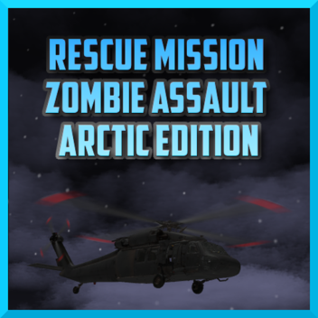 Rescue Mission - Zombie Assault - Arctic Edition