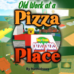 🍕 Old Work at a Pizza Place (2010 and Oof Sound)