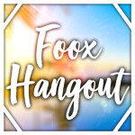 Foox Hangout