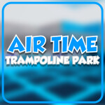 [🔊] Air Time Trampoline Park!