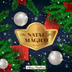 Natal Mágico 2018 - Magical Christmas 2018