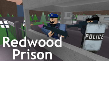 Redwood Prison (Test)