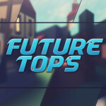 Futuretops v2.09 [FREE VIP SERVERS]