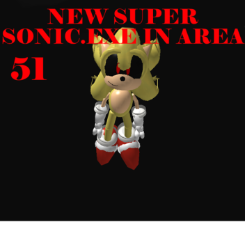 구역 51에 새로운 슈퍼 Sonic.exe
