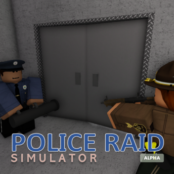 [x2 dinheiro] Police Raid Simulator