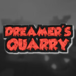 Dreamer's Quarry 