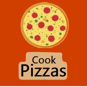 Cook Pizzas