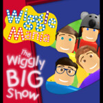 (SHOW OVER) The Wiggly Big Show ~ Wigglemania, a T