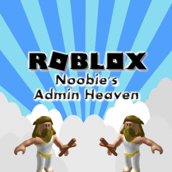 ☁️ Noobie's Admin Heaven ☁️