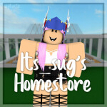 Its_sug's Homestore