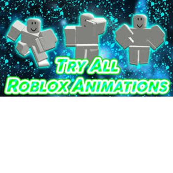 try all animations