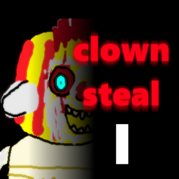 clown steal - the beginning