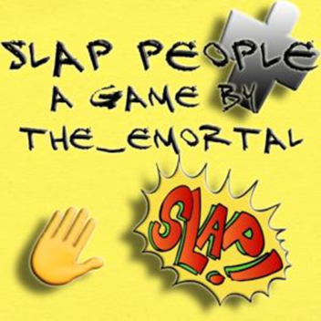 Slap People! (CODES!)