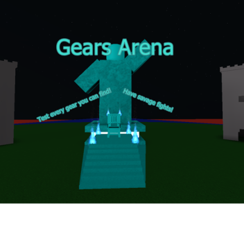 Gears Arena