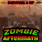 ❗Zombie Aftermath: Survival & Roleplay