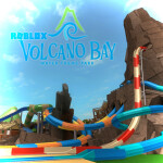Volcano Bay: Robloxia [WATERPARK]