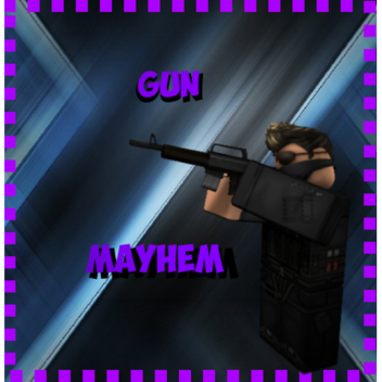 Gun Mayhem (TESTING)