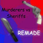 Murderers vs Sheriffs