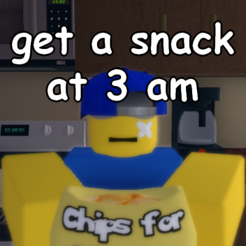 get another snack at 3 am