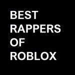 Best Rappers in ROBLOX History