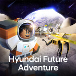 Hyundai Future Adventure (obby)