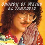 The Church of Weird Al Yankovic