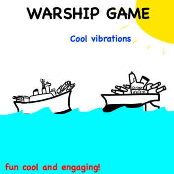 Warship Game: Cool Vibrations