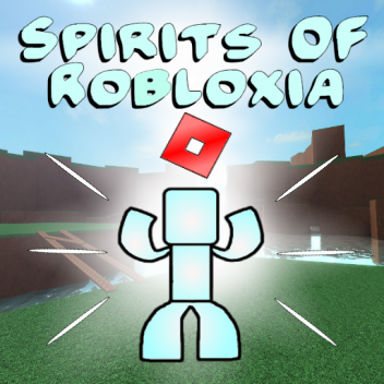 Spirits Of Robloxia