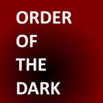 Order of the Dark